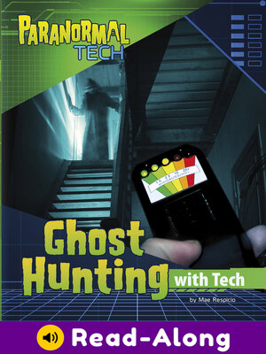 cover image of Ghost Hunting with Tech